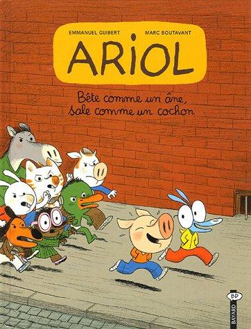 Ariol. Vol. 3. Bête comme un âne, sale comme un cochon