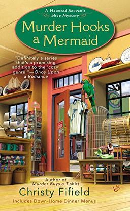 Murder Hooks a Mermaid (Haunted Souvenir Shop, Band 2)