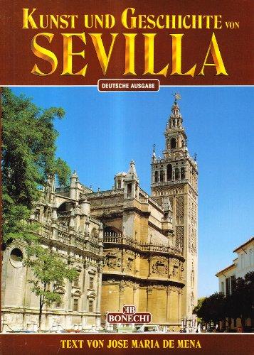 KUNST UND GESCHICHTE VON SEVILLA