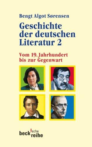 Geschichte der deutschen Literatur Bd. II: Vom 19. Jahrhundert bis zur Gegenwart