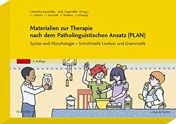 Materialien zur Therapie nach dem Patholinguistischen Ansatz (PLAN): Syntax und Morphologie  Mit Zugang zum Elsevier-Portal