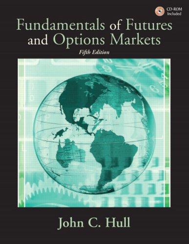 Fundamentals of Futures and Options Markets, w. CD-ROM (Prentice Hall Finance)