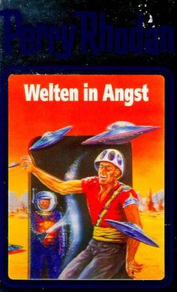 Welten in Angst. Perry Rhodan 49. (Perry Rhodan Silberband)