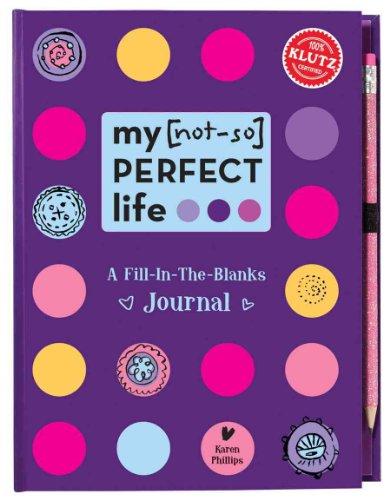 My [Not-So] Perfect Life [With Pencil] (KLUTZ)