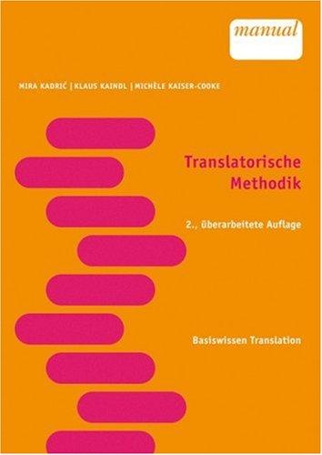 Translatorische Methodik: Basiswissen Translation 1