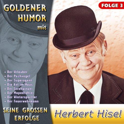 Seine Grossen Erfolge - Goldener Humor - Folge 3