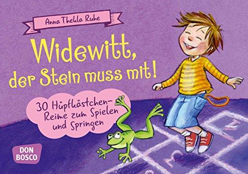 Widewitt, der Stein muss mit!: 30 Hüpfkästchen-Reime zum Spielen und Springen