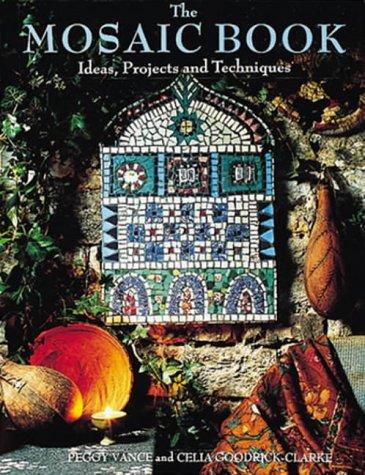 Mosaic Book: Ideas, Projects & Techniques