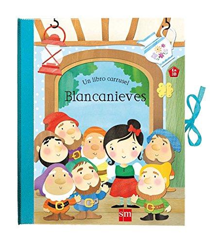 Blancanieves (Libros carrusel)