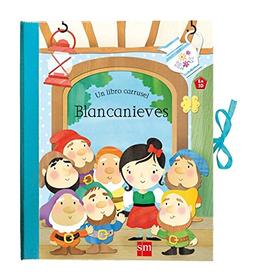 Blancanieves (Libros carrusel)