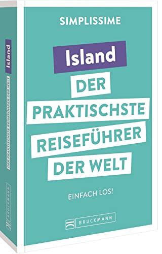 Bruckmann Reiseführer Europa: SIMPLISSIME – der praktischste Reiseführer der Welt – Island: Erlebnisreiche Rundreisen in einem kompakten Reisehandbuch.