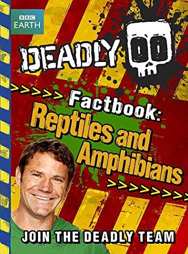 Deadly Factbook (Steve Backshall's Deadly)