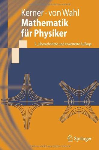 Mathematik für Physiker (Springer-Lehrbuch) (German Edition)