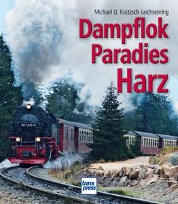 Dampflokparadies Harz