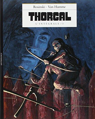 Thorgal : l'intégrale. Vol. 3