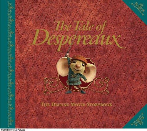 The Tale of Despereaux Movie Tie-In: The Deluxe Storybook