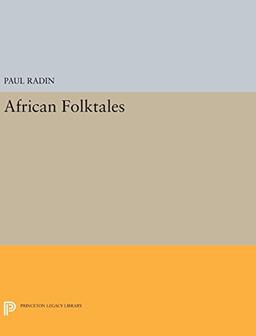 African Folktales (Princeton Legacy Library: Bollingen Series)