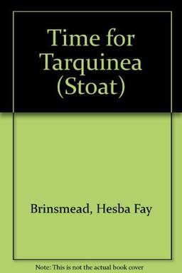 Time for Tarquinea (Stoat)