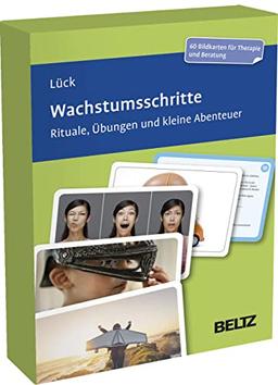 Wachstumsschritte: Rituale, Übungen und kleine Abenteuer in Therapie und Beratung. Kartenset mit 60 Bildkarten in stabiler Box, Kartenformat 9,8 x ... 24-seitigem Booklet (Beltz Therapiekarten)