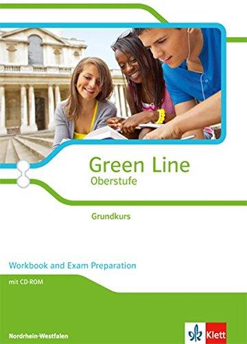 Green Line Oberstufe - Ausgabe 2015 / Workbook mit CD-extra Klasse 11/12 (G8), Klasse 12/13 (G9).  Ausgabe für Nordrhein-Westfalen: Grund