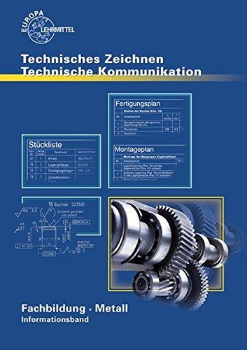 Technische Kommunikation Metall Fachbildung - Informationsband