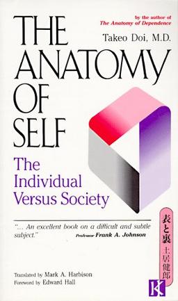 The Anatomy of Self: The Individual Versus Society