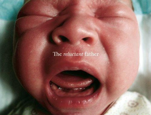 The Reluctant Father