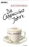 Die Cappuccino Jahre