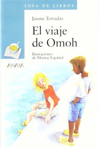 El viaje de Omoh (Libros Infantiles - Sopa De Libros)