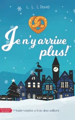 Je n'y arrive plus ! (Romance de Noël)