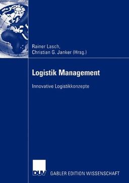 Logistik Management: Innovative Logistikkonzepte