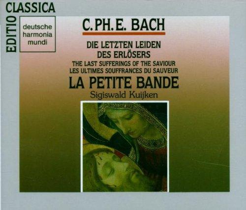 C.P.E. Bach: Die letzten Leiden des Erlösers