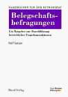 Belegschaftsbefragungen. Ein Ratgeber zur Durchführung betrieblicher Fragebogenaktionen