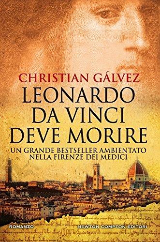 Leonardo da Vinci deve morire