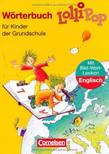 LolliPop Wörterbuch - Bisherige Ausgabe: Wörterbuch mit Bild-Wort-Lexikon Englisch: Für Kinder der Grundschule