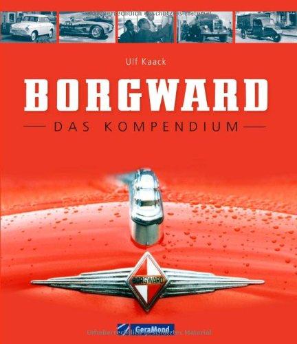 Borgward: Das Kompendium