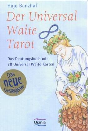 Universal Waite Tarot. Das neue Einsteigerset: Das Deutungsbuch mit 78 Universal Waite Karten