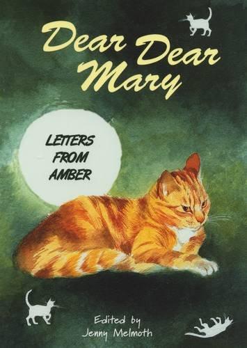 Dear Dear Mary: Letters from Amber