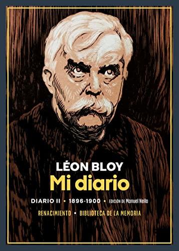 Mi diario: Diario del autor, II (1896-1900) (Biblioteca de la Memoria, Serie Menor, Band 120)