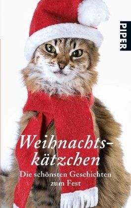 Weihnachtskätzchen: Die schönsten Geschichten zum Fest