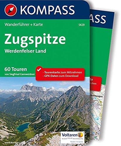 Zugspitze - Werdenfelser Land: Wanderführer mit Extra-Tourenkarte, 60 Touren, GPX-Daten zum Download (KOMPASS-Wanderführer, Band 5429)