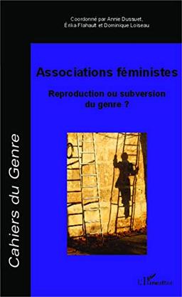 Cahiers du genre, n° 55. Associations féministes : reproduction ou subversion du genre ?