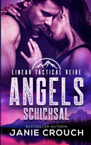 Angels Schicksal (Linear Tactical Reihe, Band 4)