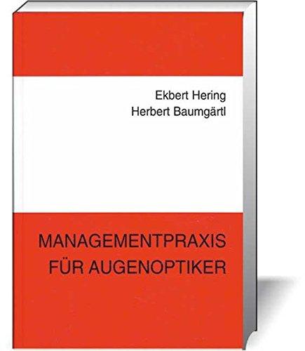 Managementpraxis für Augenoptiker