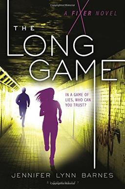 The Long Game: A Fixer Novel