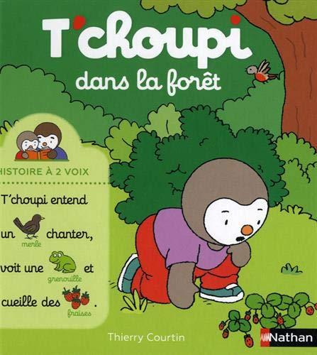 T'choupi dans la forêt