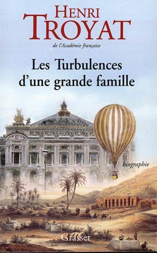 Les turbulences d'une grande famille : biographie