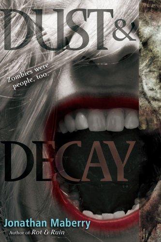 Dust & Decay (Rot & Ruin, Band 2)