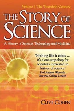 The Story of Science: Volume 3