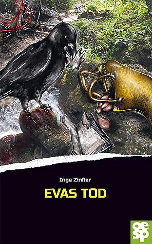 Evas Tod: Krimi: Kriminalroman